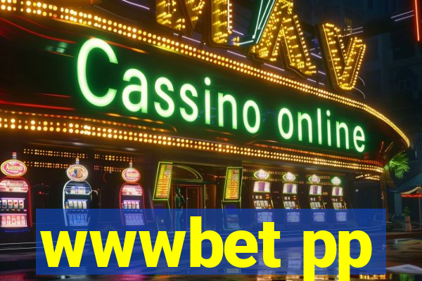wwwbet pp